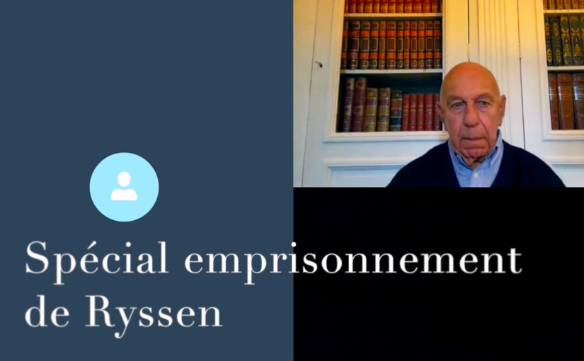 Entretien spécial emprisonnement de Ryssen